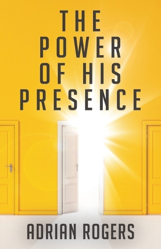 The Power of His Presence (Paperback)