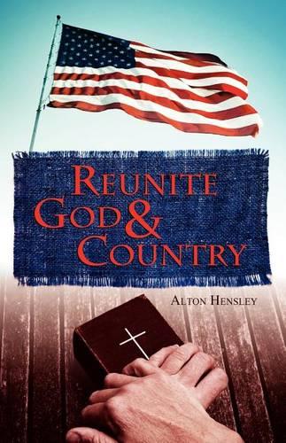 Reunite God and Country (Paperback)