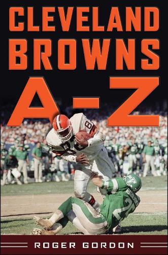 Cleveland Browns A - Z (Hardback)