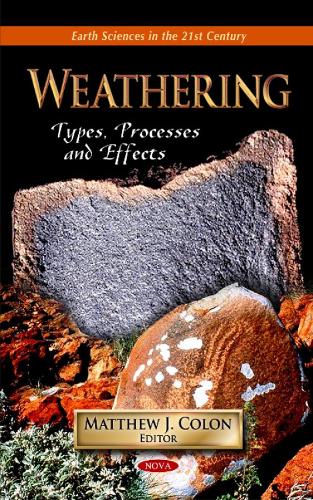 Weathering: Types, Processes & Effects (Hardback)