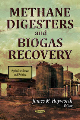 Methane Digesters & Biogas Recovery (Paperback)
