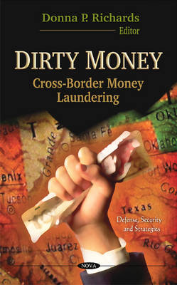 Dirty Money: Cross-Border Money Laundering (Hardback)