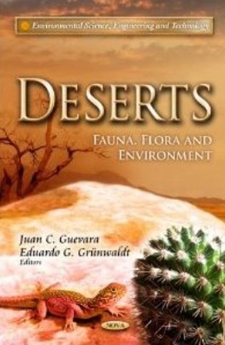 Deserts: Fauna, Flora & Environment (Hardback)