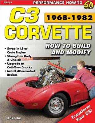 Corvette C3 Performance Projects: How to Build and Modify (Paperback)
