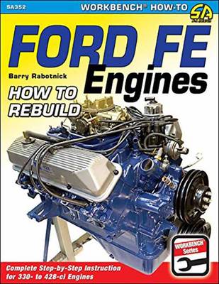 Ford Fe Engines: How to Rebuild (Paperback)
