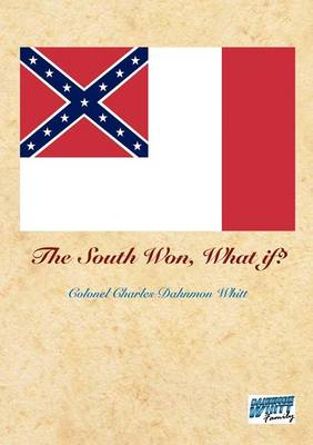 The South Won, What If? (Paperback)