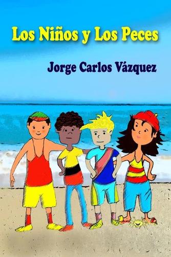 Los Ninos Y Los Peces - Los Ninos y los Peces 1 (Paperback)