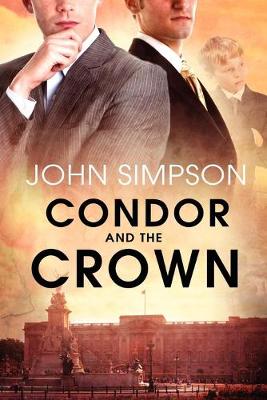 Condor and the Crown (Paperback)