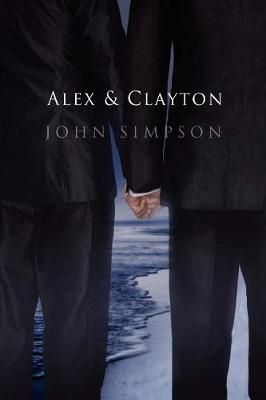 Alex & Clayton (Paperback)
