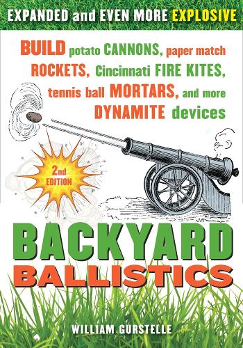 Backyard Ballistics 2nd Edn. (Paperback)