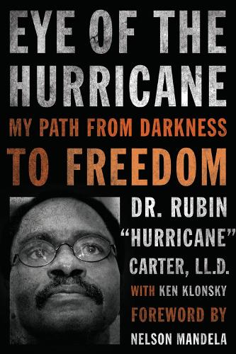 Eye of the Hurricane: My Path from Darkness to Freedom (Paperback)