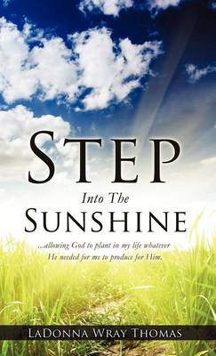 Step Into the Sunshine (Hardback)