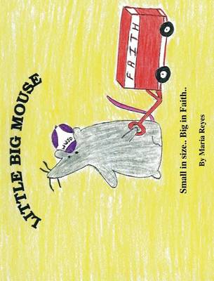 Little Big Mouse (Hardback)