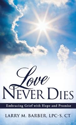 Love Never Dies (Hardback)