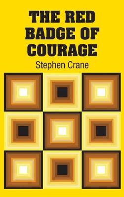 The Red Badge of Courage (Hardback)