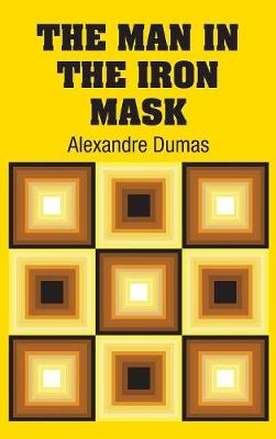 The Man in the Iron Mask (Hardback)