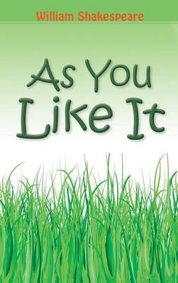 As You Like It (Hardback)