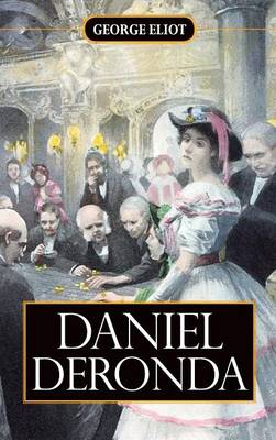 Daniel Deronda (Hardback)