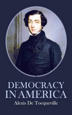 Democracy in America (Hardback)