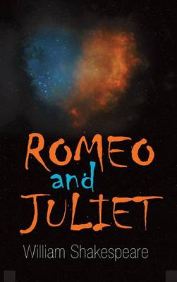 Romeo and Juliet (Hardback)