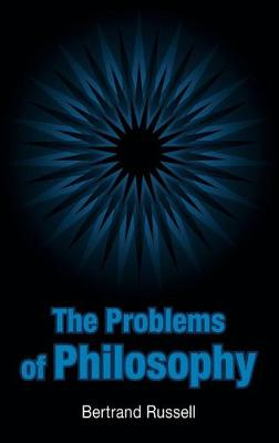 The Problems of Philosophy (Hardback)