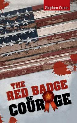 The Red Badge of Courage (Hardback)