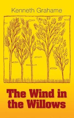 The Wind in the Willows (Hardback)