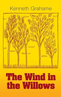 The Wind in the Willows (Hardback)