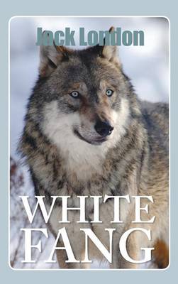White Fang (Hardback)