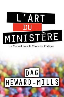 L'Art Du Ministere (Paperback)