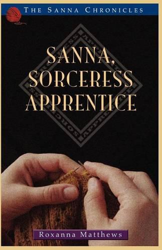 Sanna, Sorceress Apprentice (Paperback)