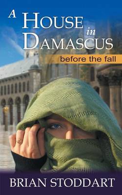 A House in Damascus (Paperback)