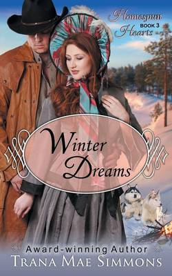 Winter Dreams (the Homespun Hearts Series, Book 3) (Paperback)