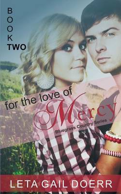 For the Love of Mercy (the Bluegrass Country Series, Book 2) (Paperback)