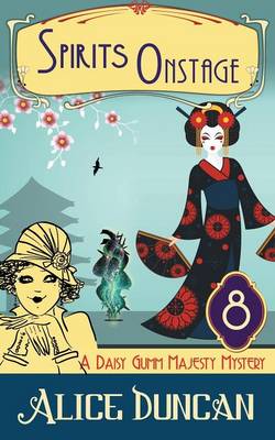 Spirits Onstage (a Daisy Gumm Majesty Mystery, Book 8) (Paperback)