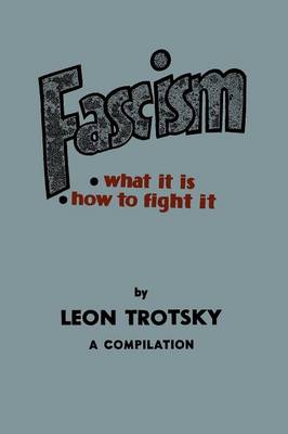 Fascism: What It Is, How to Fight It: A Compilation (Paperback)
