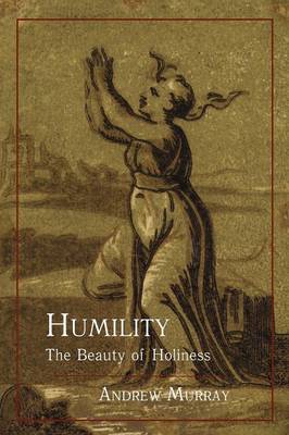 Humility: The Beauty of Holiness (Paperback)
