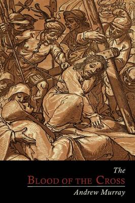 The Blood of the Cross (Paperback)