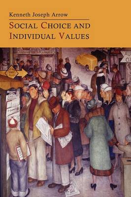 Social Choice and Individual Values (Paperback)