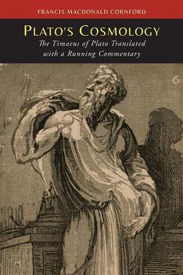 Plato's Cosmology: The Timaeus of Plato (Paperback)