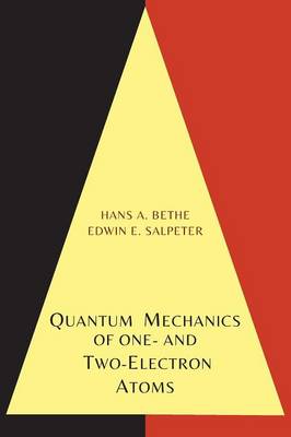 Quantum Mechanics of One- And Two-Electron Atoms (Paperback)