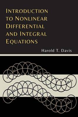 Introduction to Nonlinear Differential and Integral Equations (Paperback)