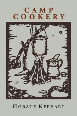 Camp Cookery (Paperback)