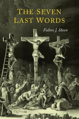 The Seven Last Words (Paperback)