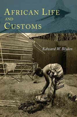 African Life and Customs (Paperback)