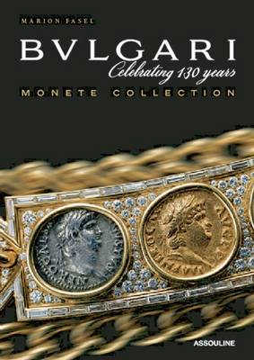 Bulgari: Monete Collection (Hardback)