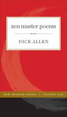 Zen Master Poems: Volume 1: Volume 1 (Paperback)