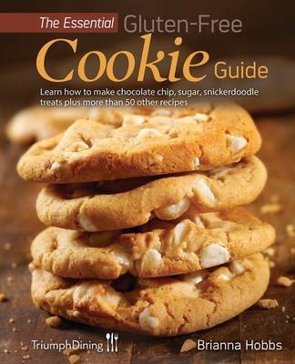 The Essential Gluten-Free Cookie Guide (Paperback)