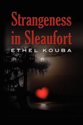 Strangeness in Sleaufort (Paperback)