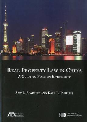 Cover Real Property Law in China: A Guide to Foregin Investment